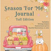 Season For Me Journal - Fall